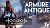 Horizon Zero Dawn Fr Obtenir L Armure Antique La Meilleure Du Jeu